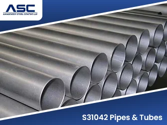 UNS S31042 Pipes & Tubes